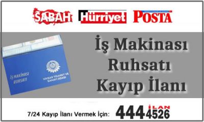 İş Makinası Ruhsatı Kayıp İlanı