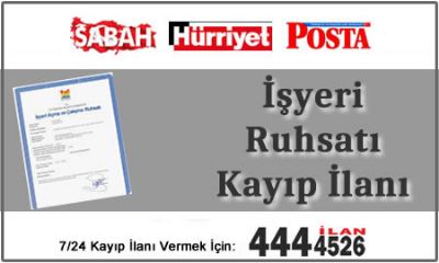 İşyeri Ruhsatı Kayıp İlanı