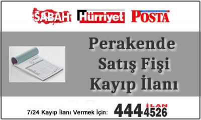 Perakende Satış Fişi Kayıp İlanı